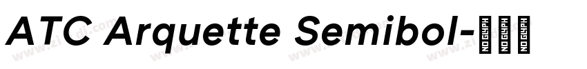 ATC Arquette Semibol字体转换